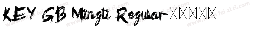 KEY GB Mingti Regular字体转换